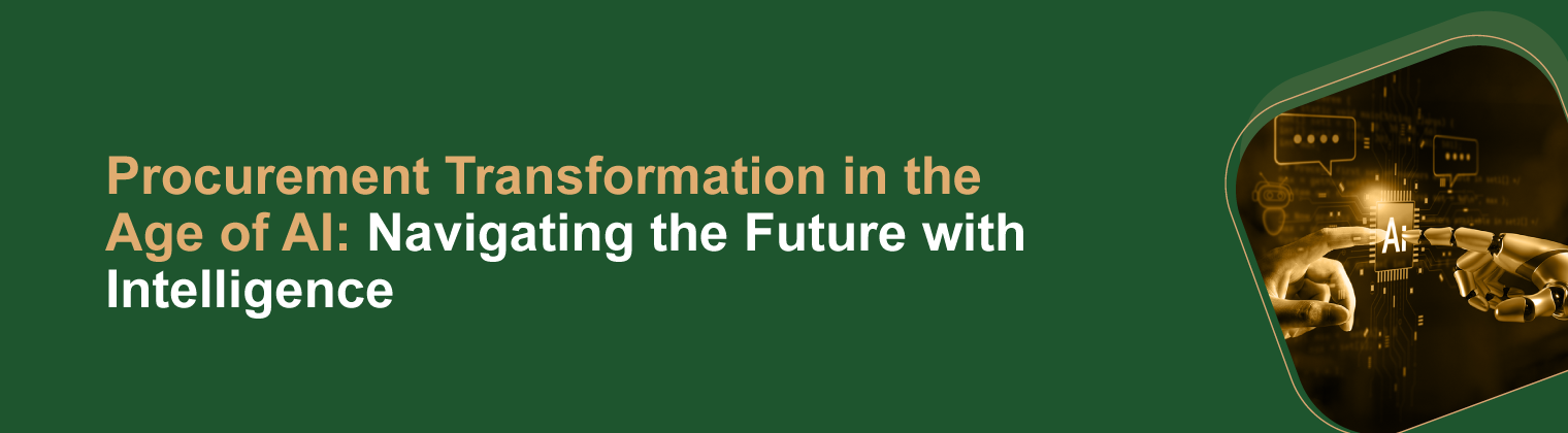 Procurement Transformation in the Age of AI